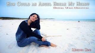 Michela Resi - How Could an Angel Break My Heart (Cover Tony Braxton)