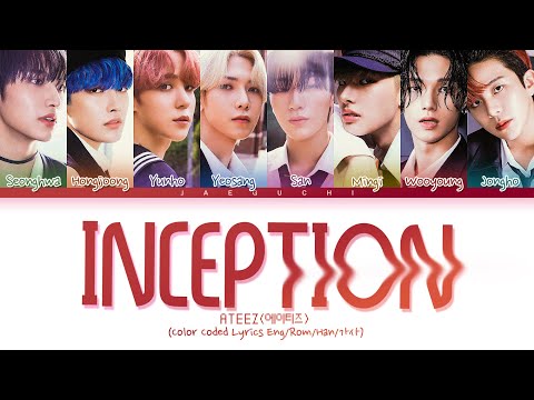 ATEEZ 'INCEPTION' lyrics (Color Coded Lyrics Eng/Rom/Han/가사)