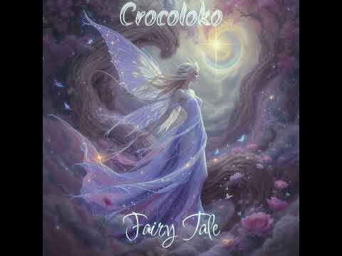 Crocoloko - Fairy Tale