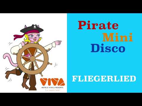 Pirate Mini Disco - Fliegerlied