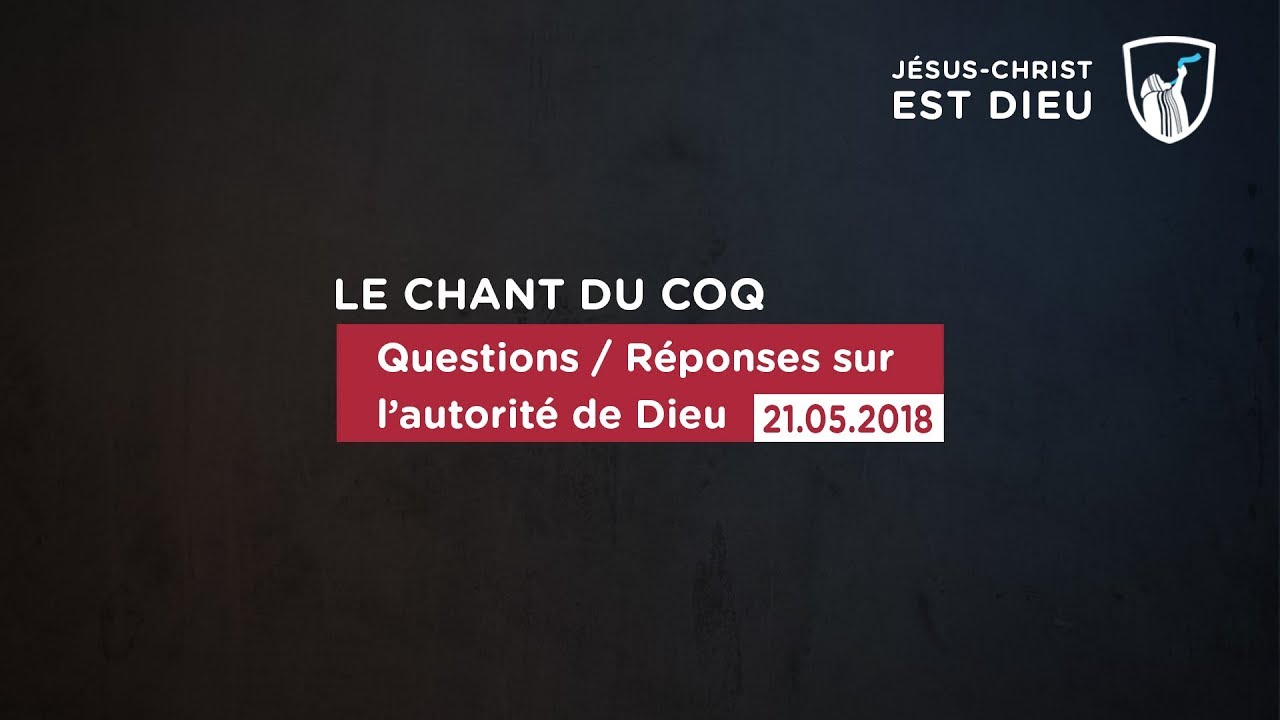 Thumbnail of video: Questions/Réponses sur l'autorité de Dieu