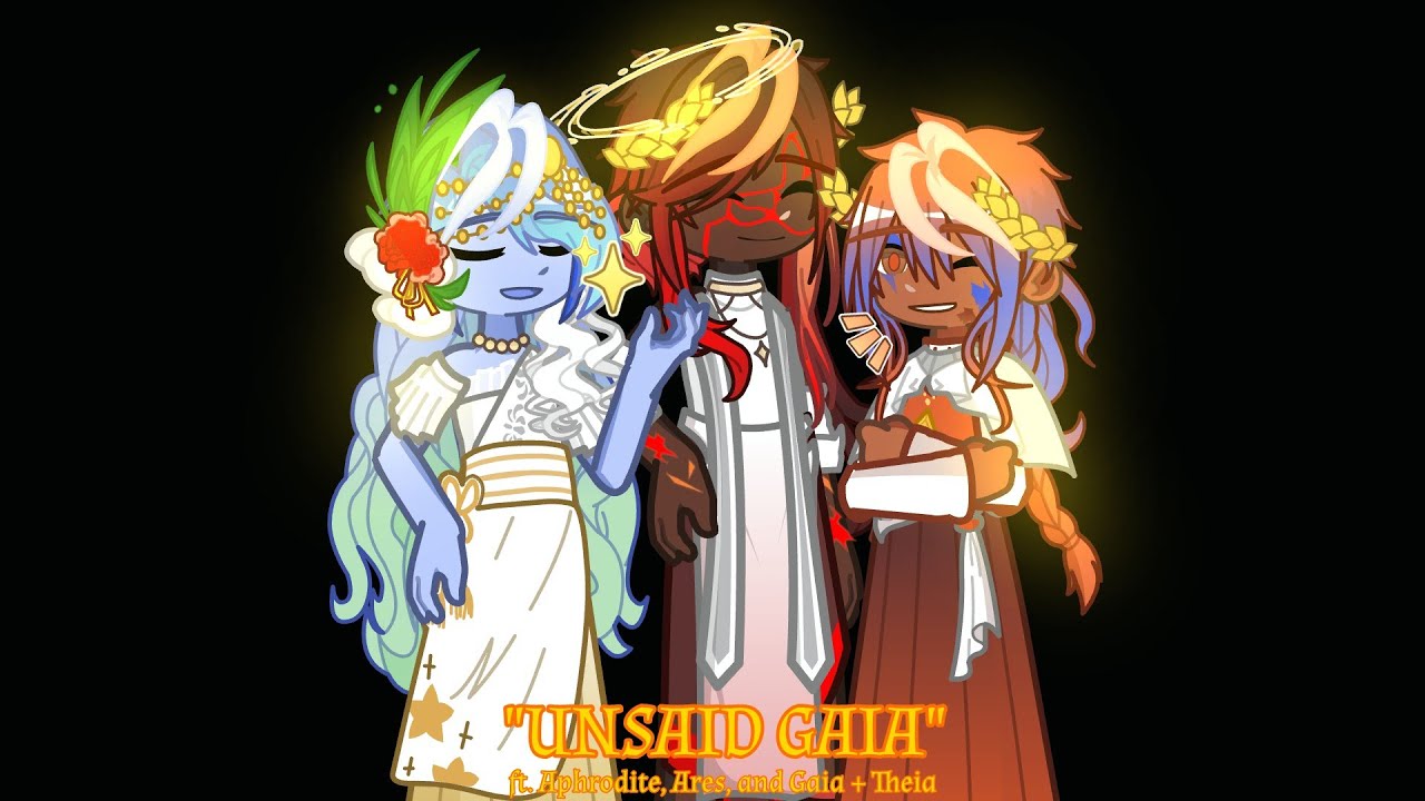 "Unsaid Gaia" || ft. Aphrodite, Ares, and Gaia || Past Solarballs || +Theia || Angst (?) || Original