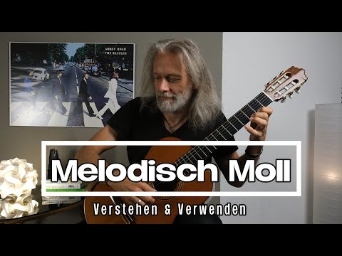 Melodisch Moll | Verstehen & Verwenden