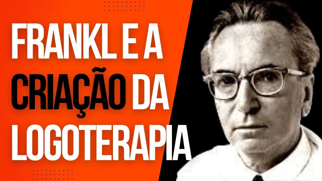 💡 A criação da LOGOTERAPIA e a história de VIKTOR FRANKL.