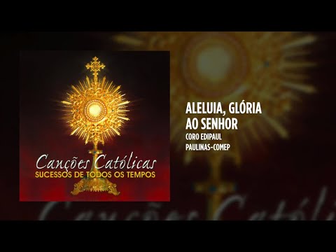Aleluia, Glória Ao Senhor video