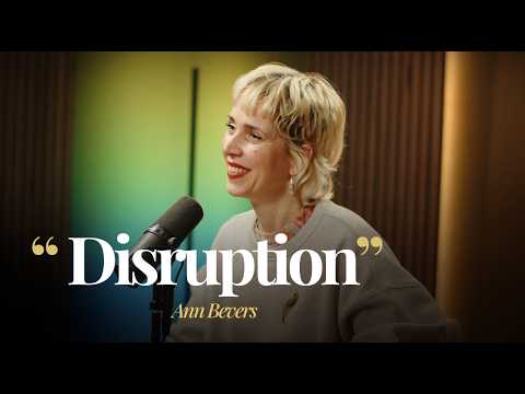 Disruption, with Ann Bevers