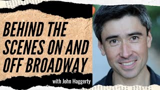 Behind The Scenes On And Off Broadway with John Haggerty | Feisworld Podcast video