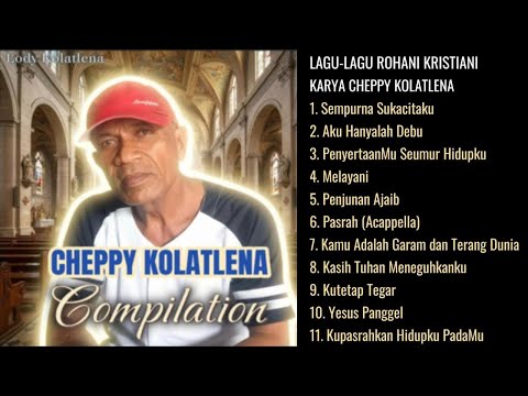 CHEPPY KOLATLENA COMPILATION