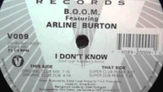 B.O.O.M. feat. Arline Burton - I Don't Know (Super Dub Remix)