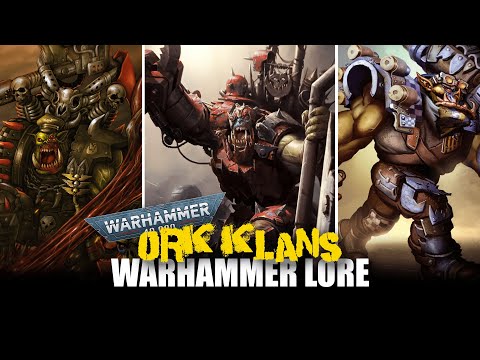 Die großen Ork Klans von Warhammer 40K | Warhammer 40K Lore Deutsch