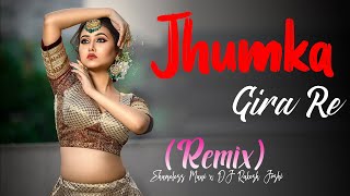 Jhumka Gira Re (Remix) - Shameless Mani x DJ Rakesh Joshi | DJ Mix | The Mix Studio