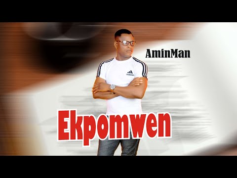 Ekpomwen - AminMan