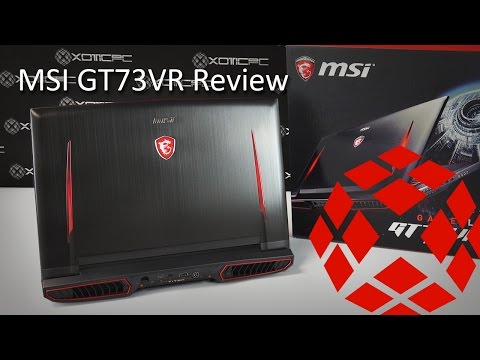 MSI GT73VR i7-7820HK/GTX 1070 Review