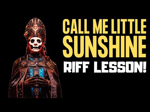 Ghost - Call Me Little Sunshine - How to REALLY Play The Riff! - 
