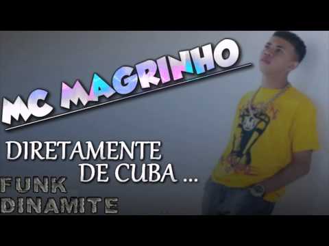 MC Magrinho   Diretamente de Cuba (DJS Mibi, Joao Mlk Doido, R7, R15) Lançamento 2013