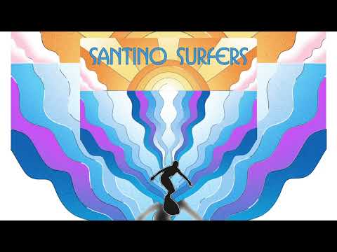 Santino Surfers - Keep Shining On You - 0221