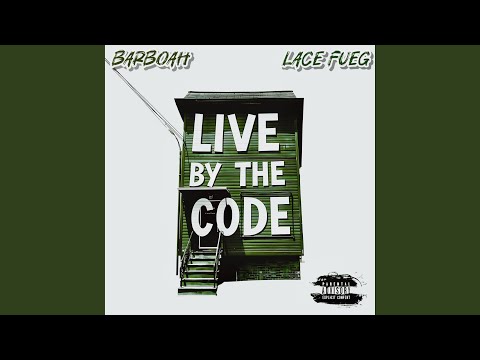 Live by the code (feat. Lace fueg)