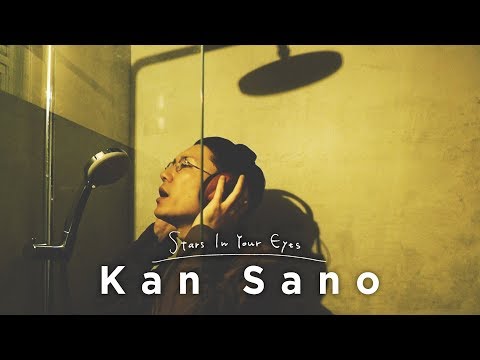 Kan Sano - Stars In Your Eyes [Official Music Video]