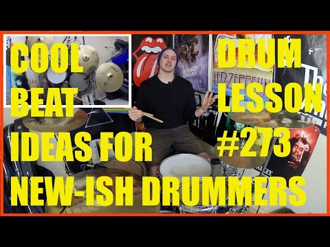 COOL DRUM BEAT IDEAS FOR NEW (ISH) DRUMMERS - DRUM LESSON #273