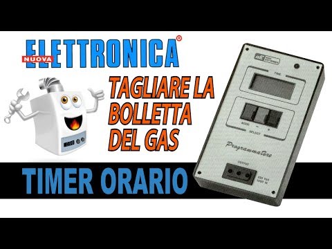 Tagliare la bolletta del GAS col timer di Nuova Elettronica