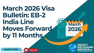 March 2026 Visa Bulletin: EB-2 India Line Moves Forward by 11 Months