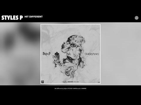 Styles P - Hit Different [Audio]