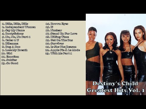 Destiny's Child Greatest Hits (Vol. 1)