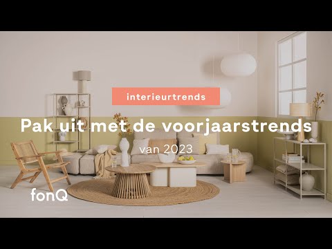 Ontdek de woontrends van dit voorjaar 2023 | fonQ
