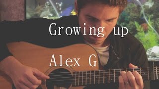 Growing up  - Alex G - Fingerstyle Guitar Cover with Tabs