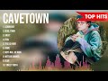 C A V E T O W N Best Hits Songs Playlist Ever Greatest Hits Of Full Album