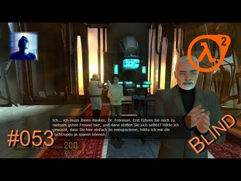 Lets Play Half Life 2 Vol.53 (German) [Blind]