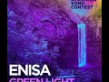 Enisa - Green Light Lyrics