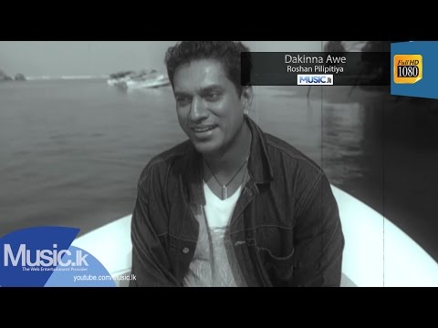 Dakinna Awe - Roshan Pilipitiya