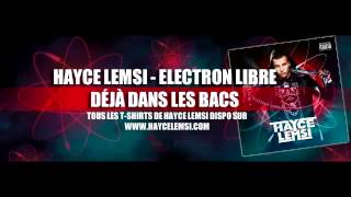 HAYCE LEMSI   Atome De Folie Electron Libre  2014 Audio HD