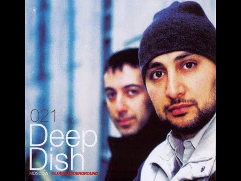 Deep Dish ‎– Global Underground #021: Moscow (CD1) [HD]