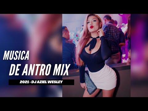Música De Antro 2021 - Tribe Feeling Mix (Dj Aziel Wesley)