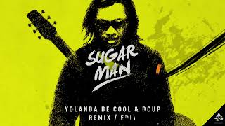 Yolanda Be Cool &amp; DCUP - Sugar Man (Yolanda Be Cool &amp; DCUP 10th Anniversary Mix)