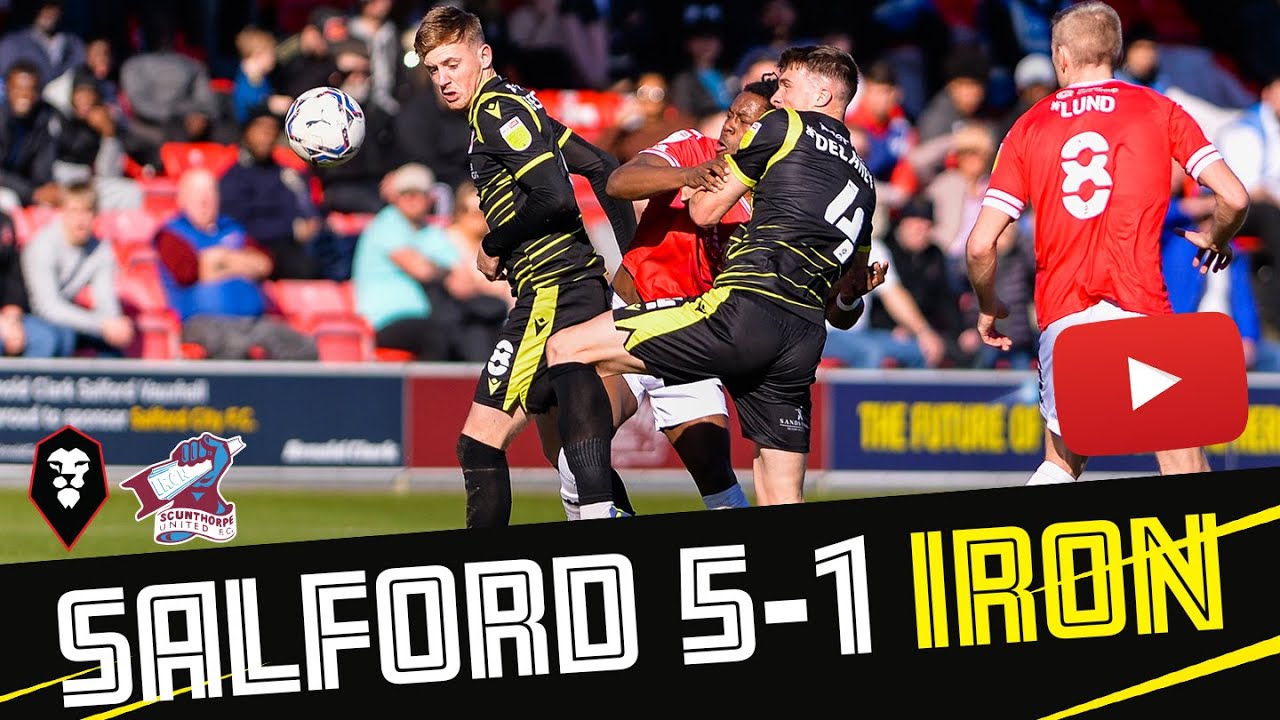 Salford City vs Scunthorpe United highlights