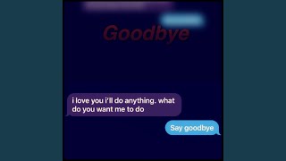 Goodbye