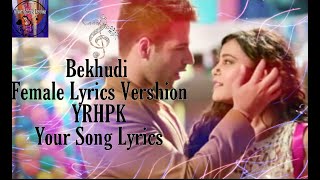 Bekhidi||Female Lyrics Vershion||Yeh Rishtey Hain - YouTube