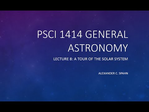 General Astronomy: Lecture 8 - A Tour of the Solar System