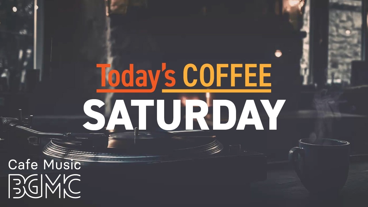 SATURDAY COFFEE: 4K Cozy Vinyl Cafe Music ☕️ Smooth Jazz for Reading, Work & Focus