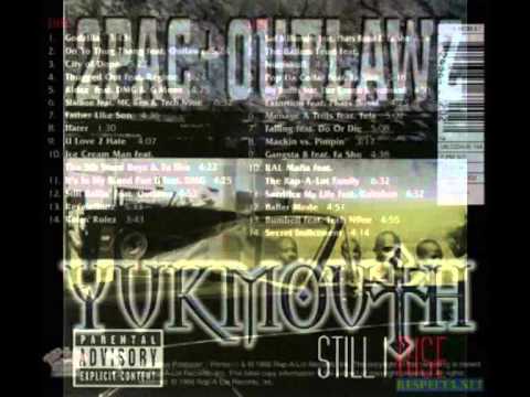 Yukmouth ft The Outlawz - Still Ballin
