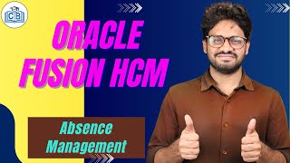 Oracle Fusion HCM Absence Management | Oracle Fusion HCM Course | Oracle Fusion HCM | CyberBrainer
