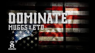 DJ MUGGS x ETO - Dominate