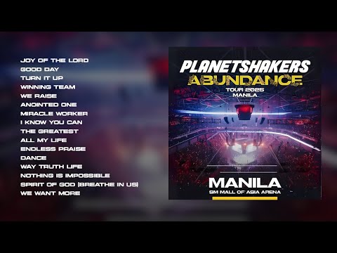 PLANETSHAKERS ABUNDANCE TOUR 2025 PLAYLIST