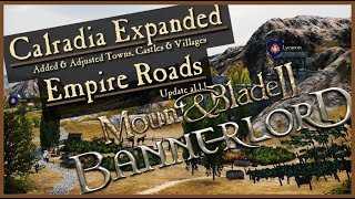 Calradia Expanded Empire Roads Update Trailer and Instructions