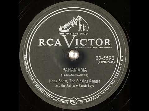 Panamama ~ Hank Snow, The Singing Ranger and The Rainbow Ranch Boys (1954)