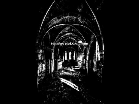 Metafors pied.Grafomāns - Palikuši Grausti(Audio)[2017]