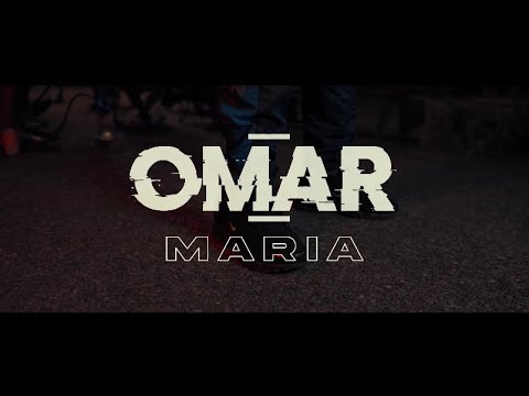 Omar - Maria (Clip Officiel)